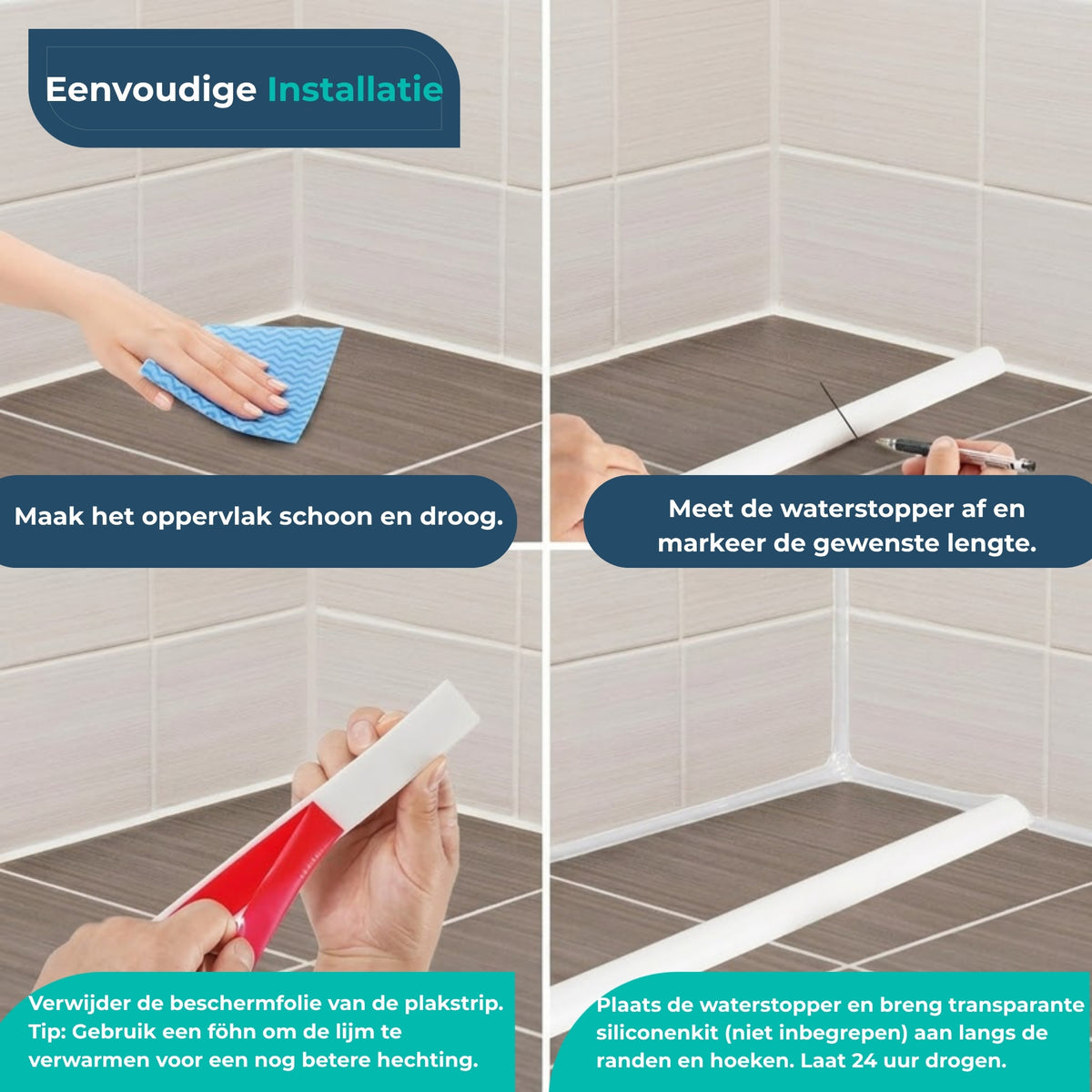 Installatie van de waterstopper in vier stappen: schoonmaken, afmeten, folie verwijderen en plaatsen.