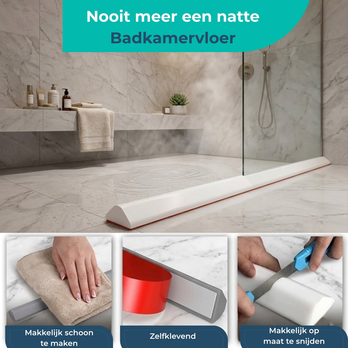 Waterstopper voor een droge badkamervloer, makkelijk schoon te maken, zelfklevend en op maat te snijden.